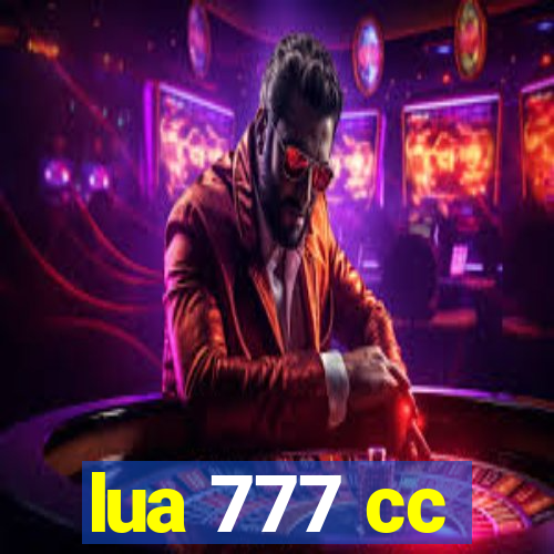 lua 777 cc